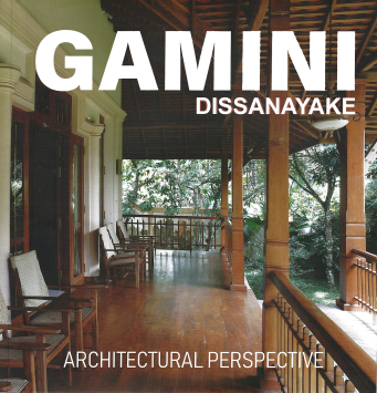Gamini Dissanayake : Architectural Perspective