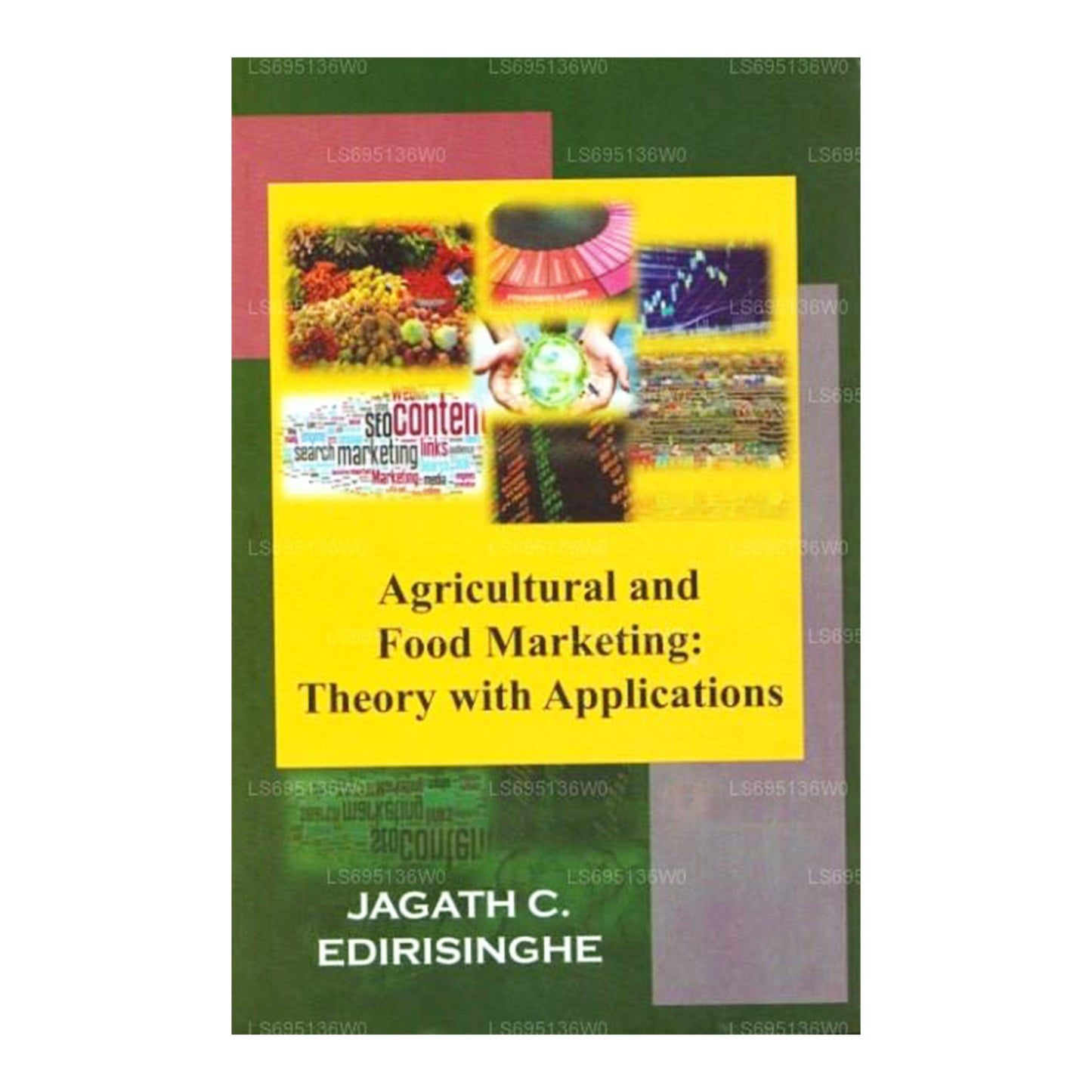 Agricultural And Food Marketing: Theory With Applications
