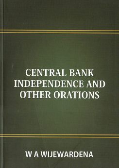 Central Bank Independence and Other Orations