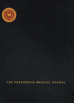 50Th Anniversary of the Peradeniya Medical School a Commemorative Volume