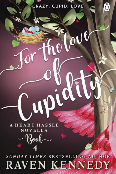 For the Love of Cupidity a Heart Hassle Nove B - 4
