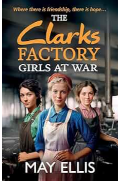 The Clarks Factory - Girls at War