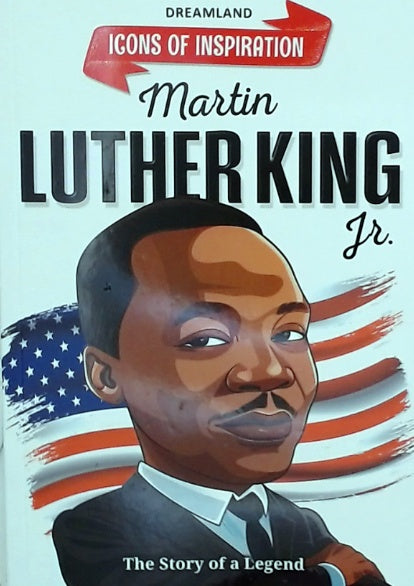 Icons of Inspiration - Martin Luther King Jr