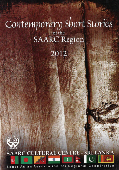 Contemporary Short Stories of the Saarc Region 2012